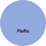 Business logo of Ftuftu