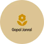 Business logo of Gopal janral