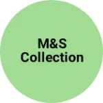 Business logo of M&S COLLECTION