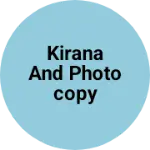 Business logo of Kirana and photocopy