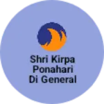 Business logo of Shri kirpa ponahari di General karyana Store