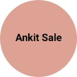 Business logo of Ankit sale