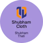 Business logo of Shubham cloth store