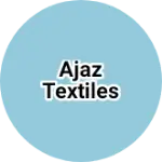 Business logo of Ajaz textiles
