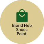 Business logo of Brand hub Shoes point