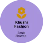 Business logo of Khushi fashion world