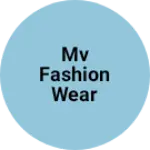 Business logo of Mv fashion wear