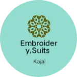 Business logo of Embroidery,suits