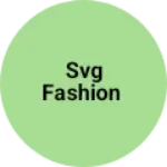 Business logo of Svg Fashion