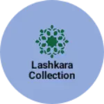 Business logo of Lashkara collection