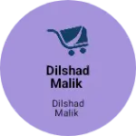 Business logo of Dilshad malik