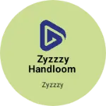 Business logo of Zyzzzy handloom