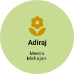 Business logo of Adiraj