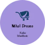 Business logo of Nihal dreses