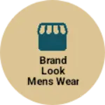 Business logo of Brand look mens wear parthgle