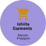 Business logo of Ishiita garments