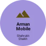 Business logo of Arman mobile shop