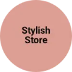 Business logo of Stylish store