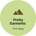 Business logo of Pretty Garments