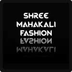 Business logo of Shree mahakali fashion