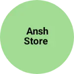 Business logo of Ansh store