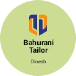 Business logo of Bahurani tailor