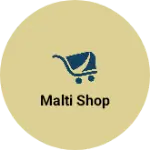 Business logo of Malti shop