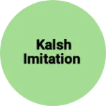 Business logo of Kalsh imitation