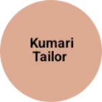 Business logo of Kumari Tailor