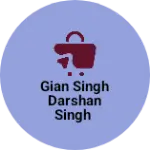 Business logo of Gian Singh Darshan Singh