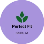 Business logo of Perfect fit