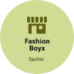 Business logo of Fashion boyx