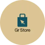Business logo of GR store