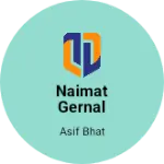 Business logo of Naimat gernal