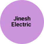 Business logo of Jinesh electric