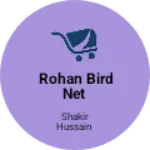 Business logo of Rohan Bird net