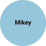 Business logo of Mikey