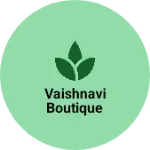 Business logo of Vaishnavi boutique