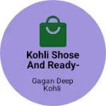 Business logo of Kohli shose and Ready-made