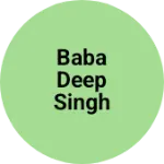 Business logo of Baba deep singh