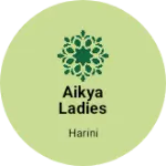 Business logo of Aikya ladies trends