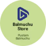 Business logo of balmuchu store