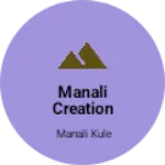 Business logo of Manali Creation