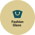 Business logo of Fashion glass