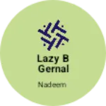 Business logo of Lazy b gernal store