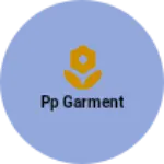 Business logo of Pp garment