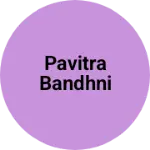 Business logo of Pavitra bandhni