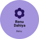 Business logo of Renu dahiya