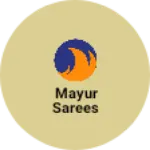 Business logo of Mayur sarees
