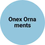 Business logo of Onex ornaments
